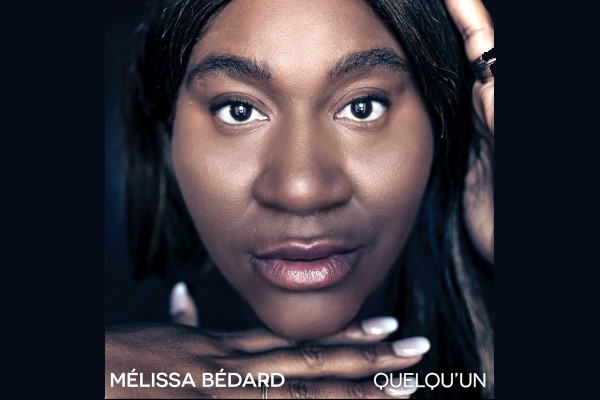 Mélissa Bédard présente son nouvel extrait « Quelqu’un »