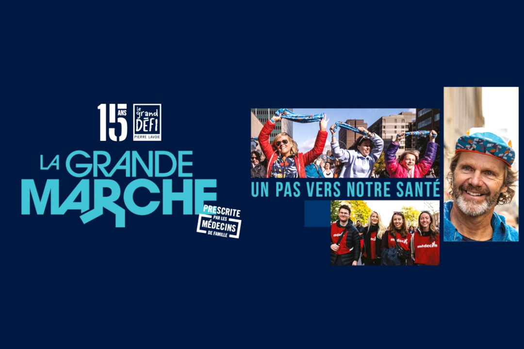 Retour de La Grande marche partout au Québec les 13, 14 et 15 octobre !